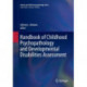 Handbook of Childhood Psychopathology and Developmental Disabilities Assessment