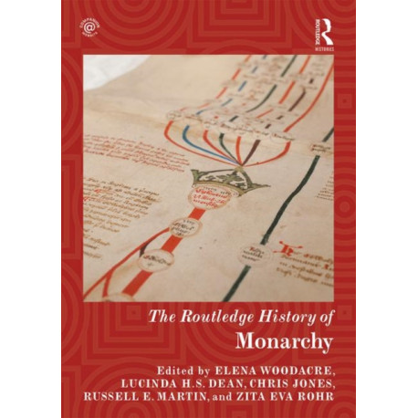 The Routledge History of Monarchy