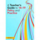A Teacher's Guide to 14-19 Policy and Practice