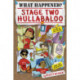 Stage Two Hullabaloo