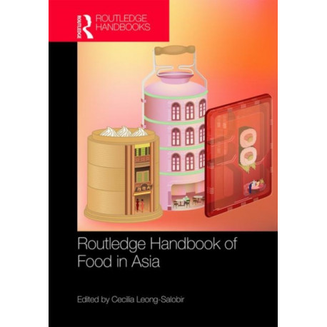 Routledge Handbook of Food in Asia