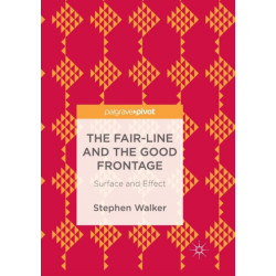 The Fair-Line and the Good Frontage: Surface and Effect