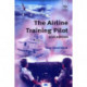The Airline Training Pilot