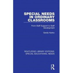 Special Needs in Ordinary Classrooms: From Staff Support to Staff Development