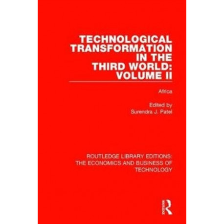 Technological Transformation in the Third World: Volume 2: Africa