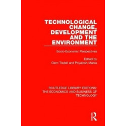 Technological Change, Development and the Environment: Socio-Economic Perspectives