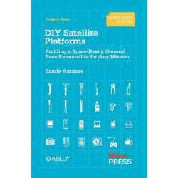 DIY Satellite Platforms: Building a Space-Ready General Base Picosatellite for Any Mission
