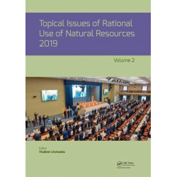 Topical Issues of Rational Use of Natural Resources, Volume 2