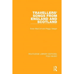 Travellers' Songs from England and Scotland