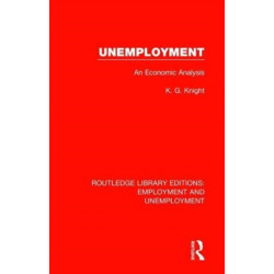 Unemployment: An Economic Analysis