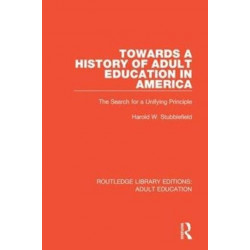 Towards a History of Adult Education in America: The Search for a Unifying Principle