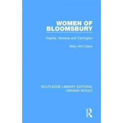 Women of Bloomsbury: Virginia, Vanessa and Carrington