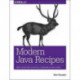 Modern Java Recipes: Simple Solutions to Difficult Problems in Java 8 and 9