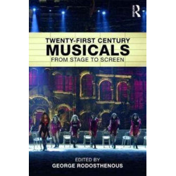 Twenty-First Century Musicals: From Stage to Screen