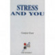 Stress & You