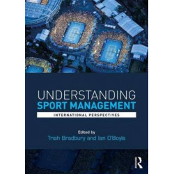 Understanding Sport Management: International perspectives