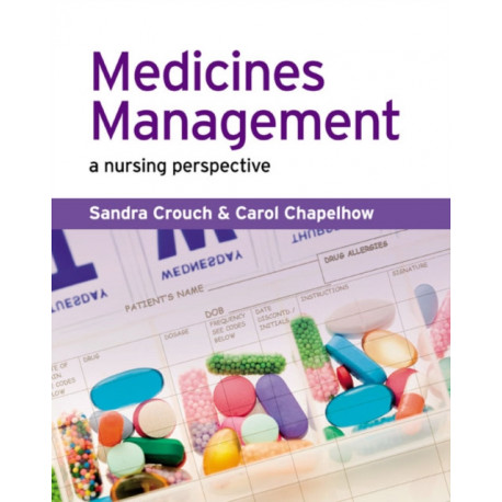 Medicines Management: A Nursing Perspective