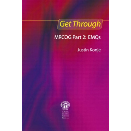 Get Through MRCOG Part 2: EMQs
