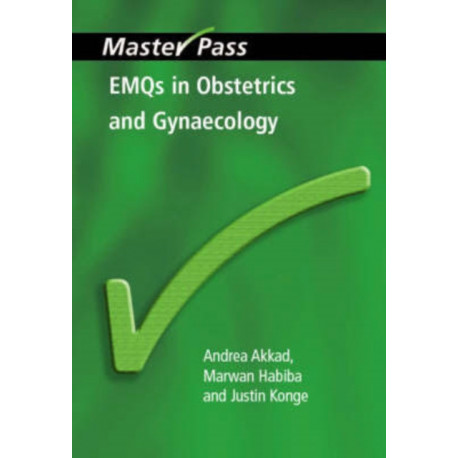 EMQs in Obstetrics and Gynaecology: Pt. 1, MCQs and Key Concepts