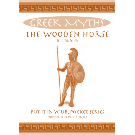 The Wooden Horse: Greek Myths