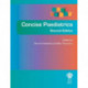 Concise Paediatrics, Second Edition