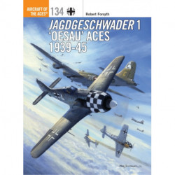 Jagdgeschwader 1 ‘Oesau’ Aces 1939-45