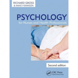 Psychology for Nurses and Health Professionals