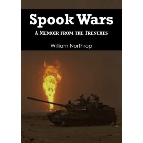 Spook War: A Memoir from the Trenches