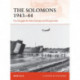 The Solomons 1943–44: The Struggle for New Georgia and Bougainville