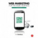 Web Marketing for the Music Business