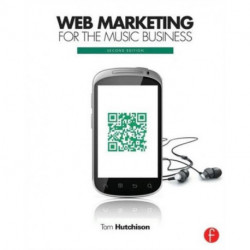 Web Marketing for the Music Business