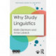 Why Study Linguistics