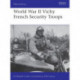 World War II Vichy French Security Troops