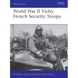 World War II Vichy French Security Troops