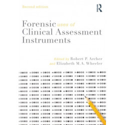 Forensic Uses of Clinical Assessment Instruments
