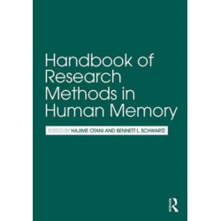 Handbook of Research Methods in Human Memory