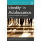Identity in Adolescence 4e: The Balance between Self and Other