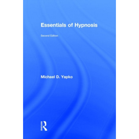 Essentials of Hypnosis
