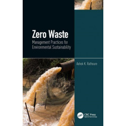 Zero Waste: Management Practices for Environmental Sustainability