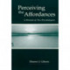 Perceiving the Affordances: A Portrait of Two Psychologists