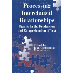 Processing interclausal Relationships: Studies in the Production and Comprehension of Text