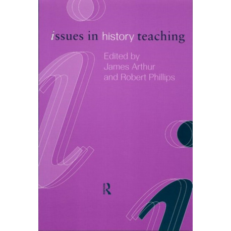 Issues in History Teaching