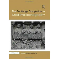 The Routledge Companion to Medieval Iconography