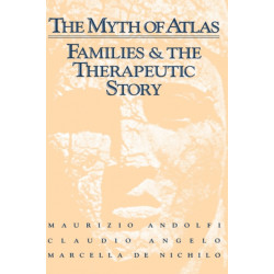 The Myth Of Atlas: Families & The Therapeutic Story