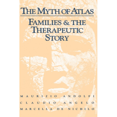 The Myth Of Atlas: Families & The Therapeutic Story