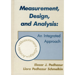 Measurement, Design, and Analysis: An Integrated Approach