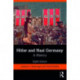 Hitler and Nazi Germany: A History