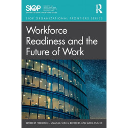 Workforce Readiness and the Future of Work