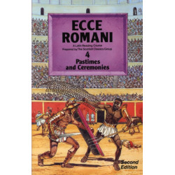 Ecce Romani Book 4 2nd Edition Pastimes And Ceremonies