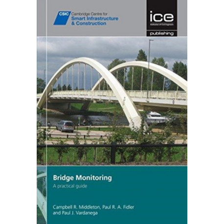 Bridge Monitoring: A practical guide
